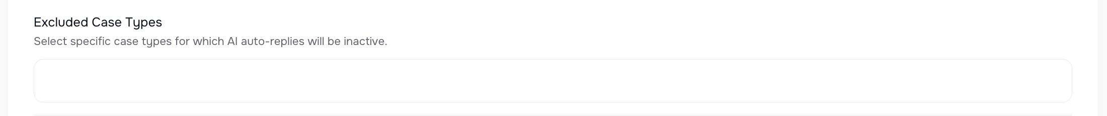Exclude Case Types field in AI Messaging settings