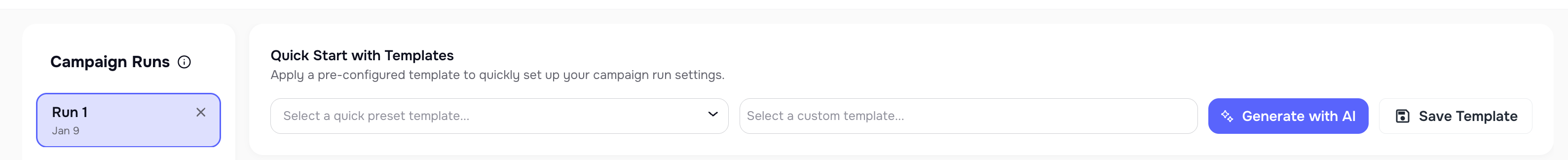 Quick Start Run Templates in Campaign setup