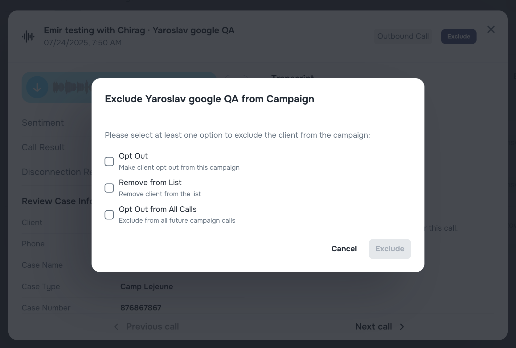 Exclude menu with Opt Out, Remove from List, Opt Out from All Calls options