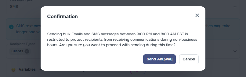 Compliance warning popup for bulk SMS or Email outside allowed hours